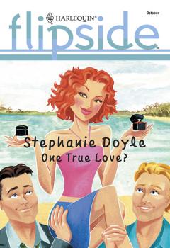 Читать One True Love? - Stephanie  Doyle