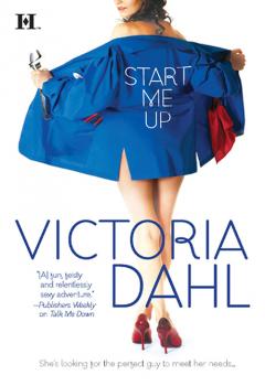 Читать Start Me Up - Victoria Dahl