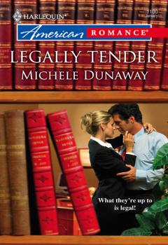 Читать Legally Tender - Michele  Dunaway