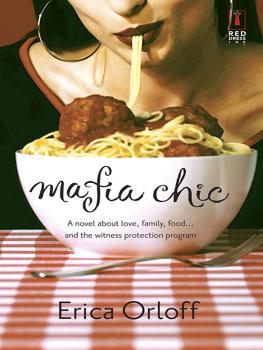 Читать Mafia Chic - Erica Orloff