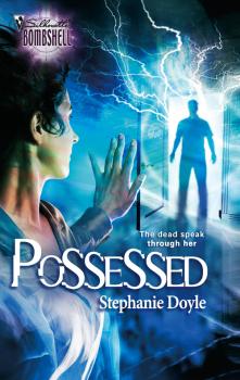 Читать Possessed - Stephanie  Doyle