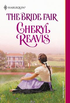 Читать The Bride Fair - Cheryl  Reavis