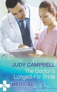 Читать The Doctor's Longed-for Bride - Judy  Campbell