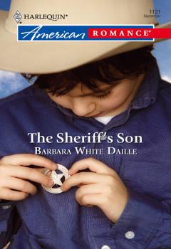 Читать The Sheriff's Son - Barbara Daille White