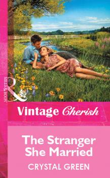 Читать The Stranger She Married - Crystal  Green