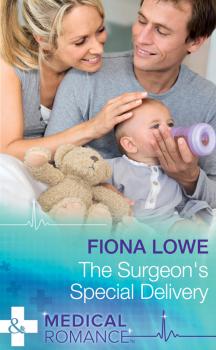 Читать The Surgeon's Special Delivery - Fiona  Lowe