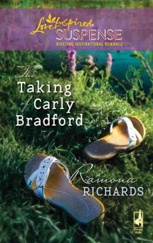 Читать The Taking of Carly Bradford - Ramona  Richards