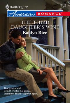 Читать The Third Daughter's Wish - Kaitlyn  Rice