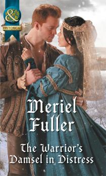 Читать The Warrior's Damsel In Distress - Meriel  Fuller