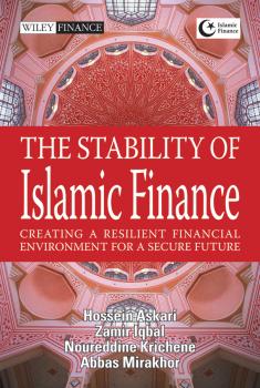 Читать The Stability of Islamic Finance. Creating a Resilient Financial Environment for a Secure Future - Zamir  Iqbal
