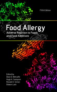 Читать Food Allergy. Adverse Reaction to Foods and Food Additives - Gideon  Lack