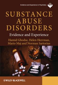 Читать Substance Abuse Disorders. Evidence and Experience - Norman  Sartorius