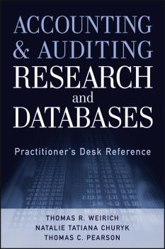 Читать Accounting and Auditing Research and Databases. Practitioner's Desk Reference - Thomas Weirich R.