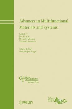 Читать Advances in Multifunctional Materials and Systems - Mrityunjay  Singh