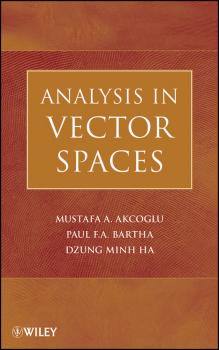 Читать Analysis in Vector Spaces - Paul F.A. Bartha