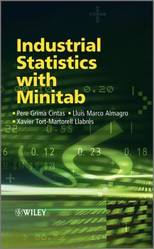 Читать Industrial Statistics with Minitab - Pere Cintas Grima