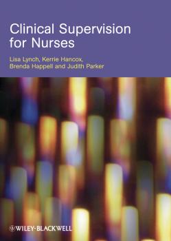 Читать Clinical Supervision for Nurses - Judith  Parker
