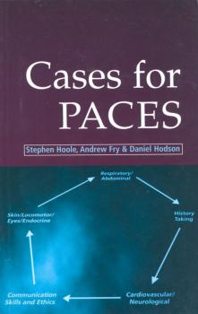 Читать Cases for PACES - Stephen  Hoole