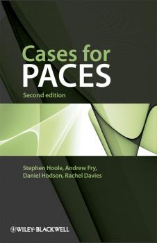 Читать Cases for PACES - Stephen  Hoole