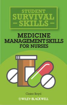 Читать Medicine Management Skills for Nurses - Claire  Boyd