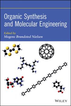 Читать Organic Synthesis and Molecular Engineering - Mogens Nielsen Brøndsted