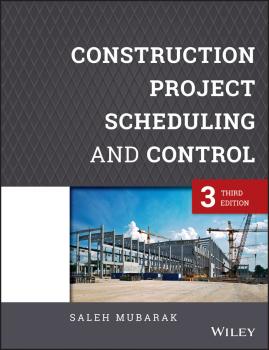 Читать Construction Project Scheduling and Control - Saleh Mubarak A.