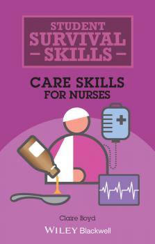 Читать Care Skills for Nurses - Claire  Boyd