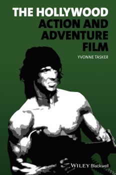 Читать The Hollywood Action and Adventure Film - Yvonne  Tasker