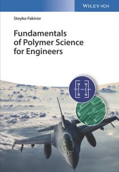 Читать Fundamentals of Polymer Science for Engineers - Stoyko  Fakirov