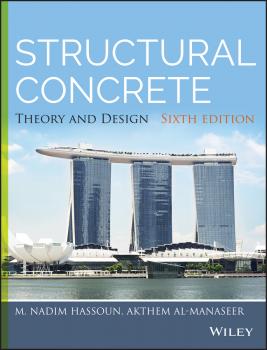 Читать Structural Concrete. Theory and Design - Akthem  Al-Manaseer