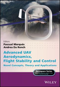 Читать Advanced UAV Aerodynamics, Flight Stability and Control. Novel Concepts, Theory and Applications - Pascual  Marques