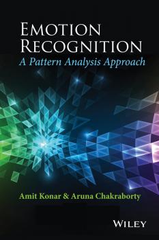 Читать Emotion Recognition. A Pattern Analysis Approach - Amit  Konar