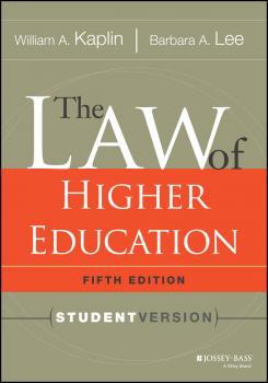 Читать The Law of Higher Education, 5th Edition. Student Version - Barbara Lee A.
