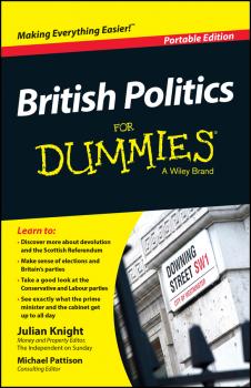 Читать British Politics For Dummies - Julian  Knight