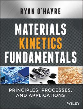 Читать Materials Kinetics Fundamentals - Ryan  O'Hayre