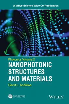 Читать Photonics, Nanophotonic Structures and Materials - David Andrews L.