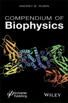 Читать Compendium of Biophysics - Andrey Rubin B.