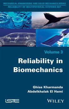 Читать Reliability in Biomechanics - Ghias  Kharmanda