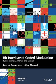Читать Bit-Interleaved Coded Modulation. Fundamentals, Analysis and Design - Leszek  Szczecinski
