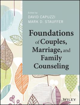 Читать Foundations of Couples, Marriage, and Family Counseling - David  Capuzzi