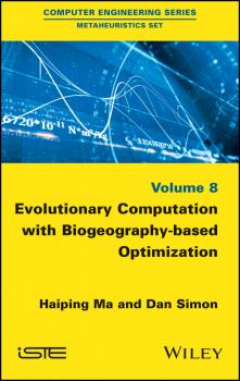 Читать Evolutionary Computation with Biogeography-based Optimization - Dan  Simon