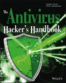 Читать The Antivirus Hacker's Handbook - Elias  Bachaalany