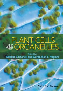 Читать Plant Cells and their Organelles - William Dashek V.