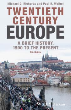Читать Twentieth-Century Europe. A Brief History, 1900 to the Present - Michael D. Richards