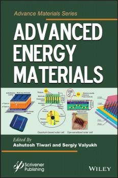 Читать Advanced Energy Materials - Ashutosh Tiwari
