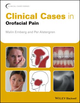 Читать Clinical Cases in Orofacial Pain - Malin  Ernberg