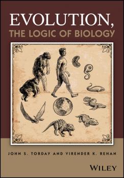 Читать Evolution, the Logic of Biology - John Torday S.