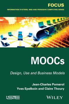 Читать MOOCs. Design, Use and Business Models - Jean-Charles  Pomerol