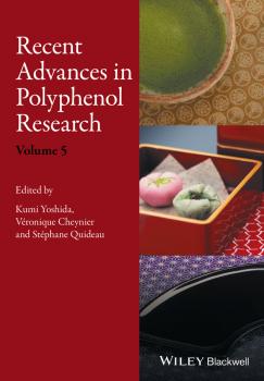 Читать Recent Advances in Polyphenol Research, Volume 5 - Stephane  Quideau