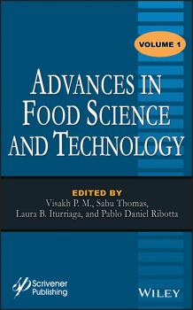 Читать Advances in Food Science and Technology, Volume 1 - Sabu Thomas